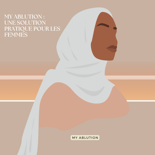 My Ablution : Une Solution Universelle pour une Hygiène Féminine Parfaite